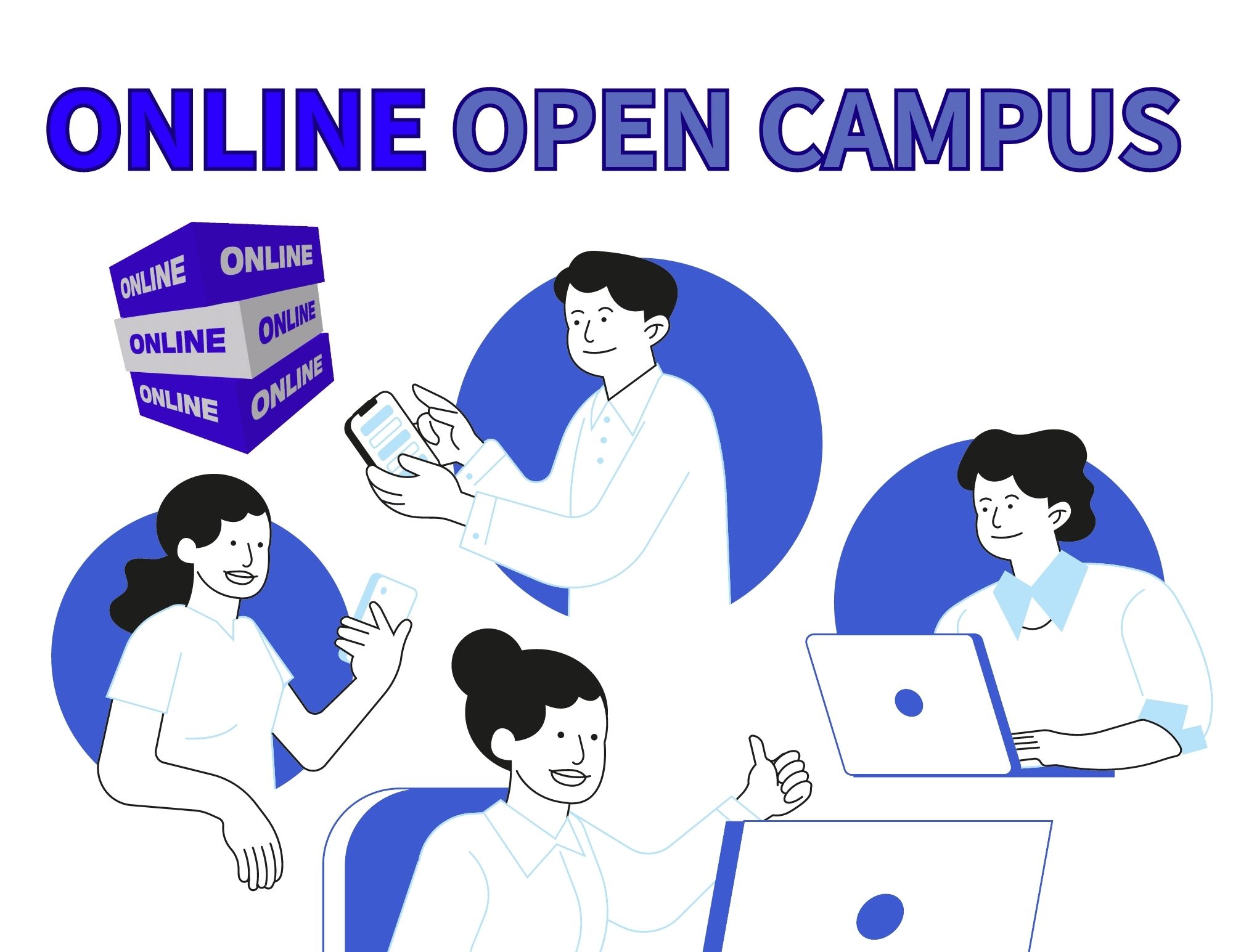 【ONLINE】OPEN CAMPUS！自宅でオープンキャンパスの説明を聞く！
